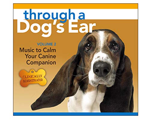 Through a Dog’s Ear 2: Music to Calm Your Canine